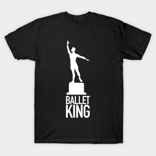 Ballet King T-Shirt